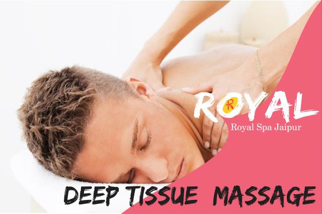 Deep Tissue Massage in Jaipur